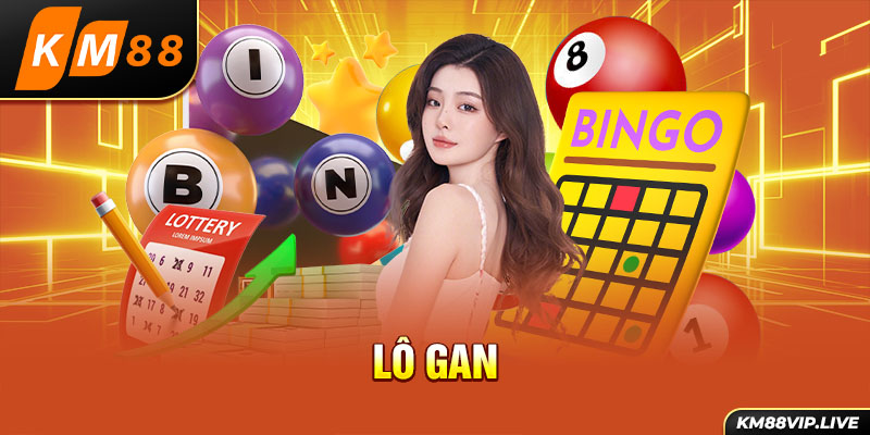 Lô gan giúp anh em lọc ra những con số đẹp nhất để tăng cơ hội thắng lớn