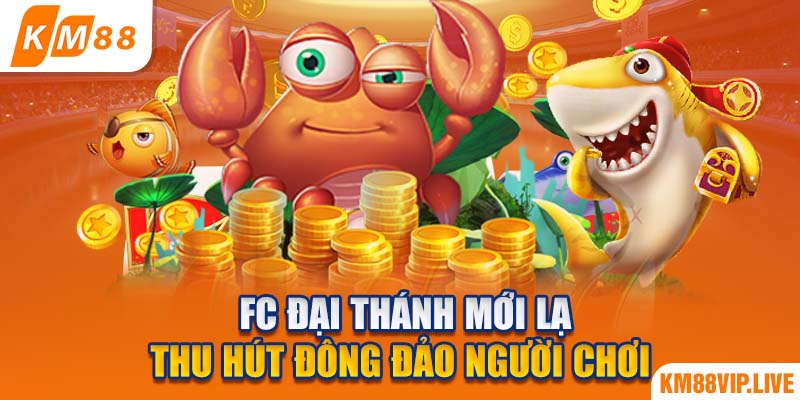 FC Đại Thánh mới lạ, thu hút đông đảo người chơi